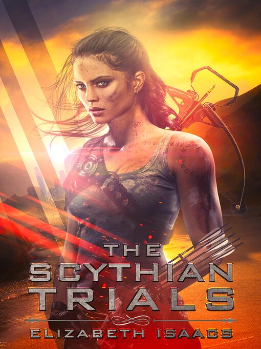 Title details for The Scythian Trials by Elizabeth Isaacs - Available